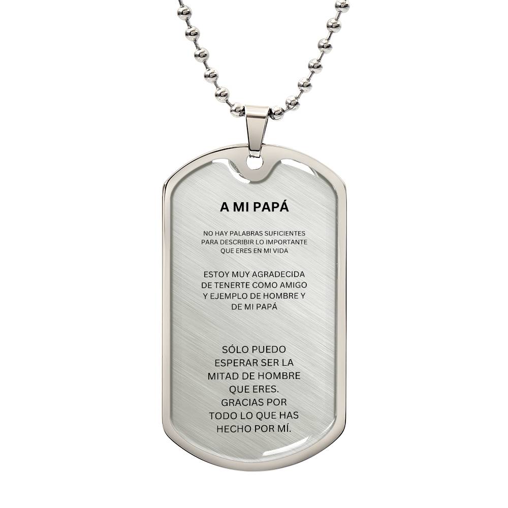 SPANISH TO MY DAD DOG TAG
