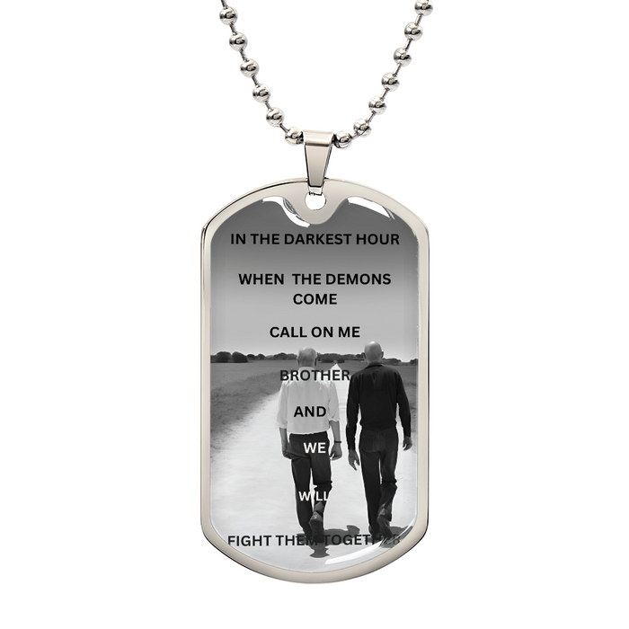Call On Me Brother Dog Tag