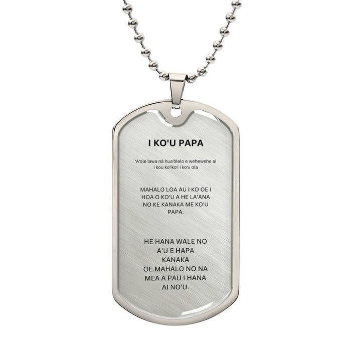 HAWAIIAN TO MY DAD DOG TAG