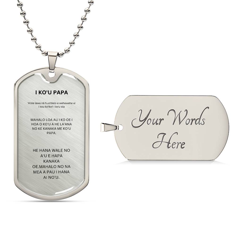 HAWAIIAN TO MY DAD DOG TAG