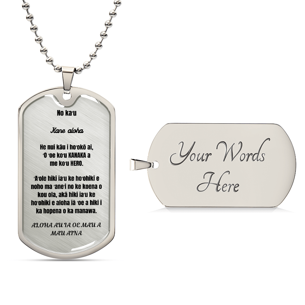 To my loving husband Dog Tag Hawaiian