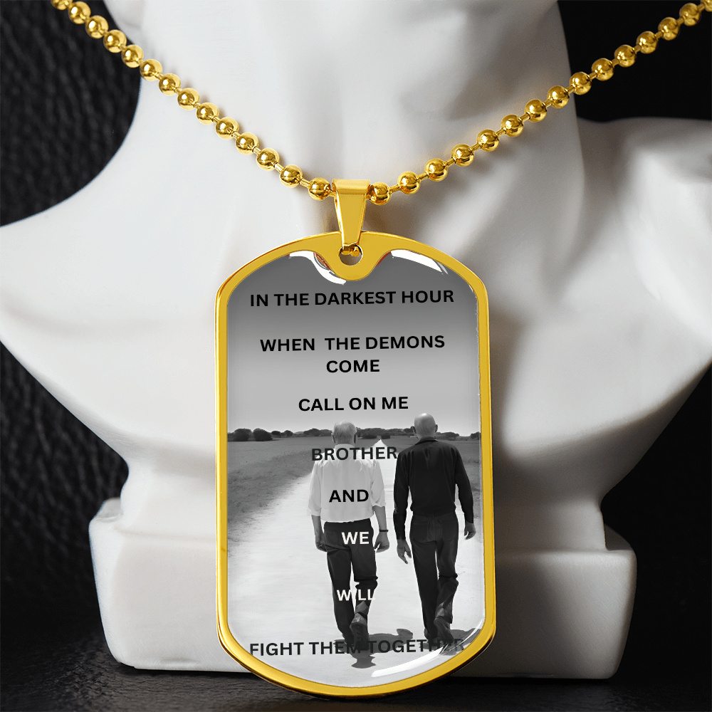Call On Me Brother Dog Tag