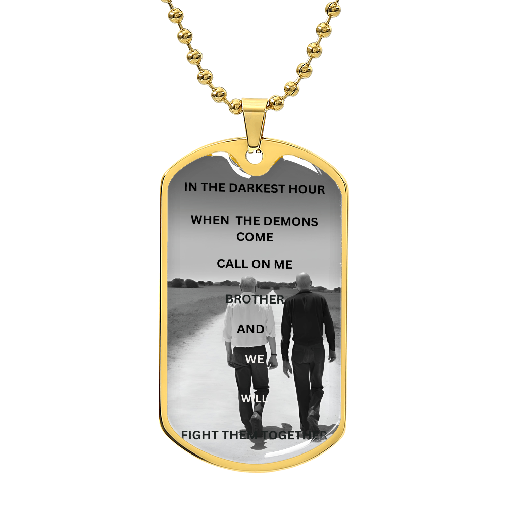 Call On Me Brother Dog Tag