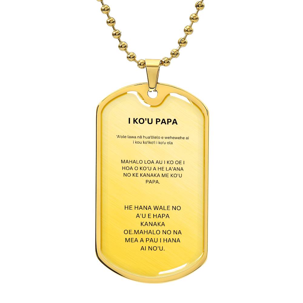 HAWAIIAN TO MY DAD DOG TAG