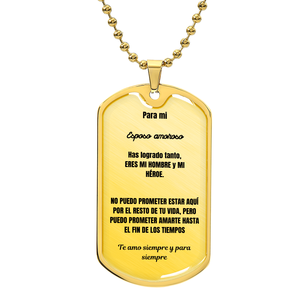 To my loving husband Dog Tag Spanish
