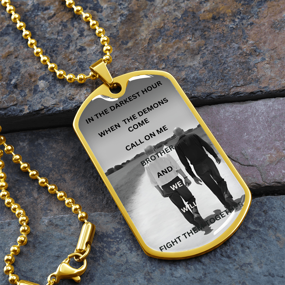 Call On Me Brother Dog Tag