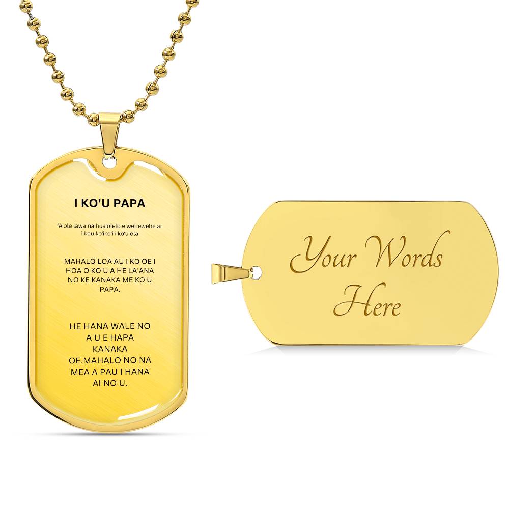 HAWAIIAN TO MY DAD DOG TAG