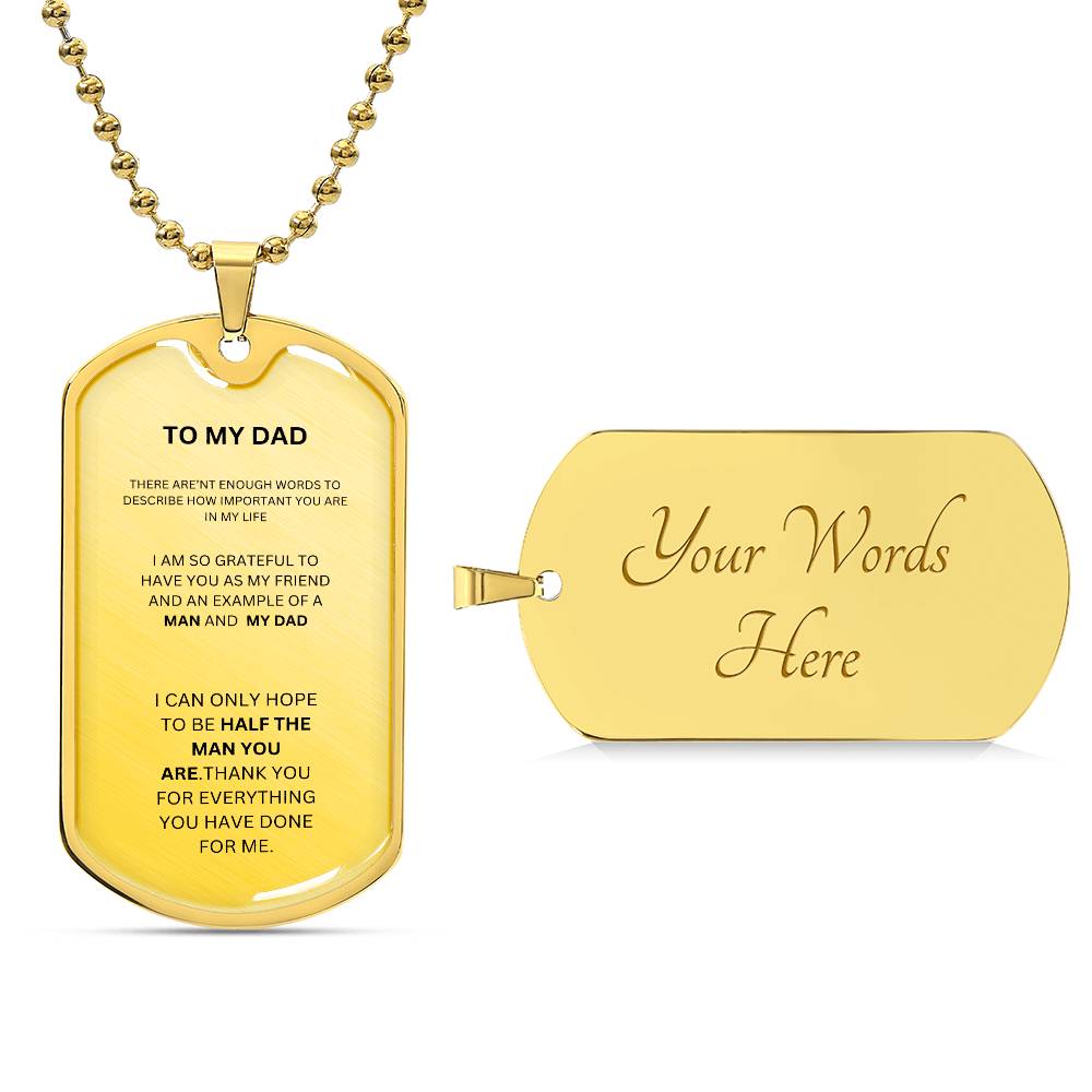 TO MY DAD DOG TAG