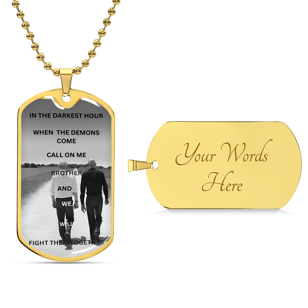 Call On Me Brother Dog Tag