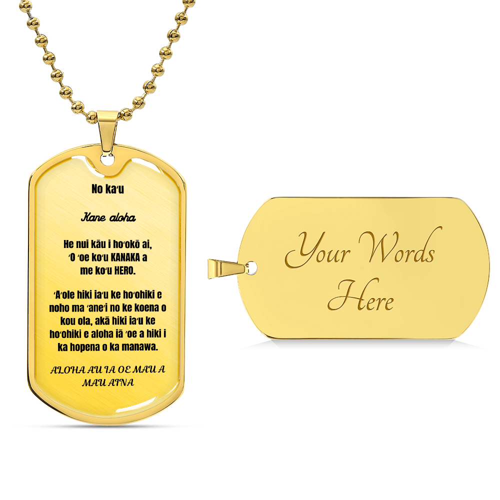 To my loving husband Dog Tag Hawaiian