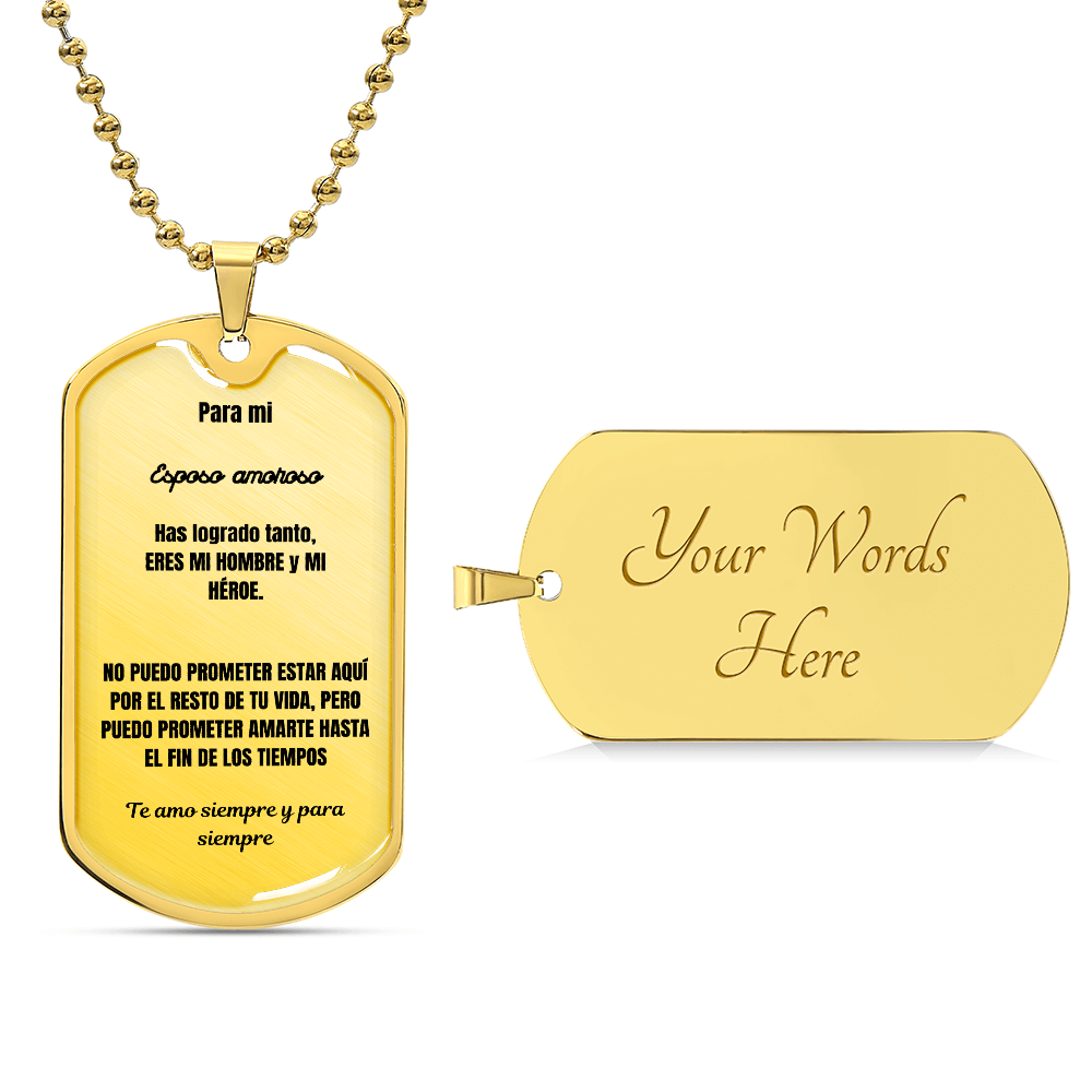 To my loving husband Dog Tag Spanish