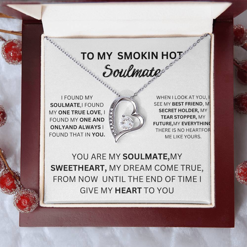 English To my Smokin Hot Soulmate Forever Love Necklace