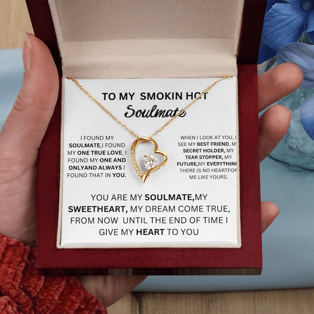 English To my Smokin Hot Soulmate Forever Love Necklace