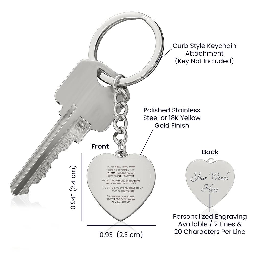 To My Beautiful  Mom Engraved Heart  Keychain