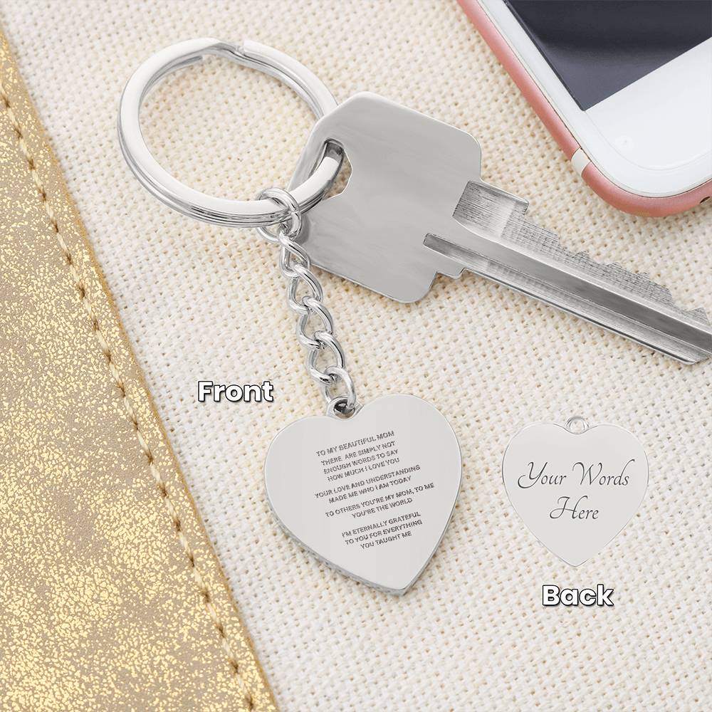 To My Beautiful  Mom Engraved Heart  Keychain