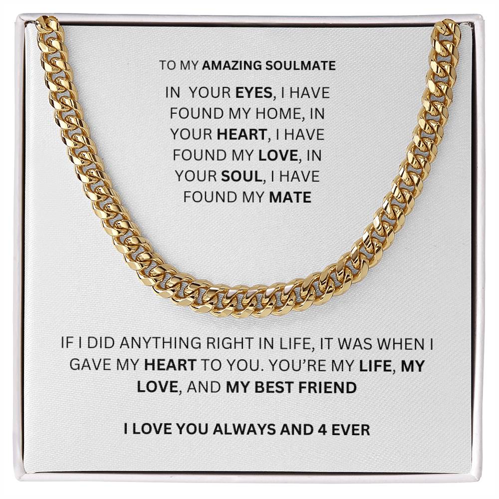 TO MY AMAZING SOULMATE CUBAN CHAIN