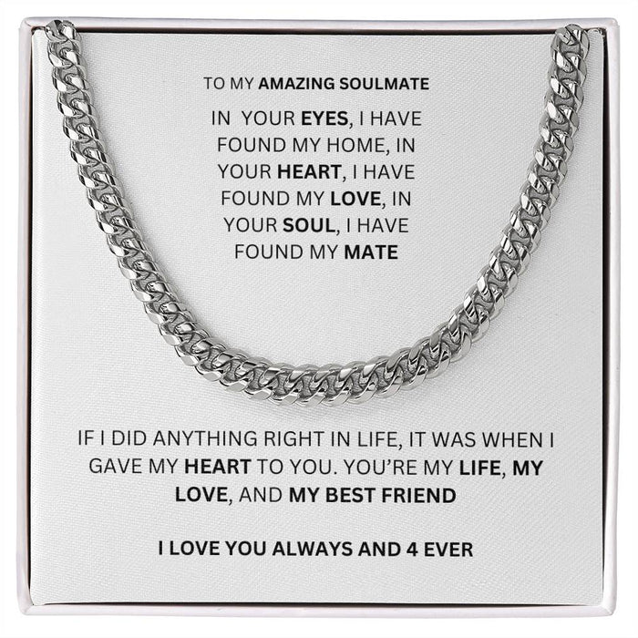 TO MY AMAZING SOULMATE CUBAN CHAIN