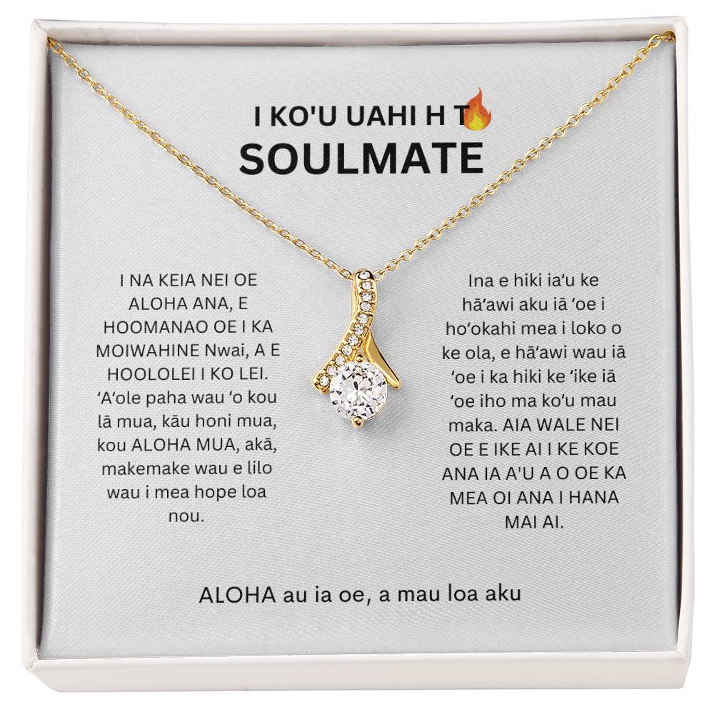 Hawaiian To My Smokin Hot Soulmate Alluring Beauty Necklace
