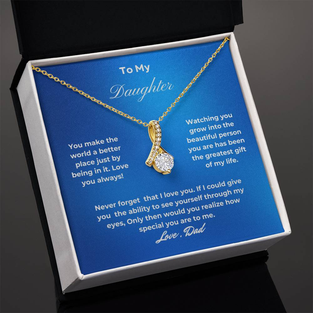 To My Daughter Alluring Beauty Necklace