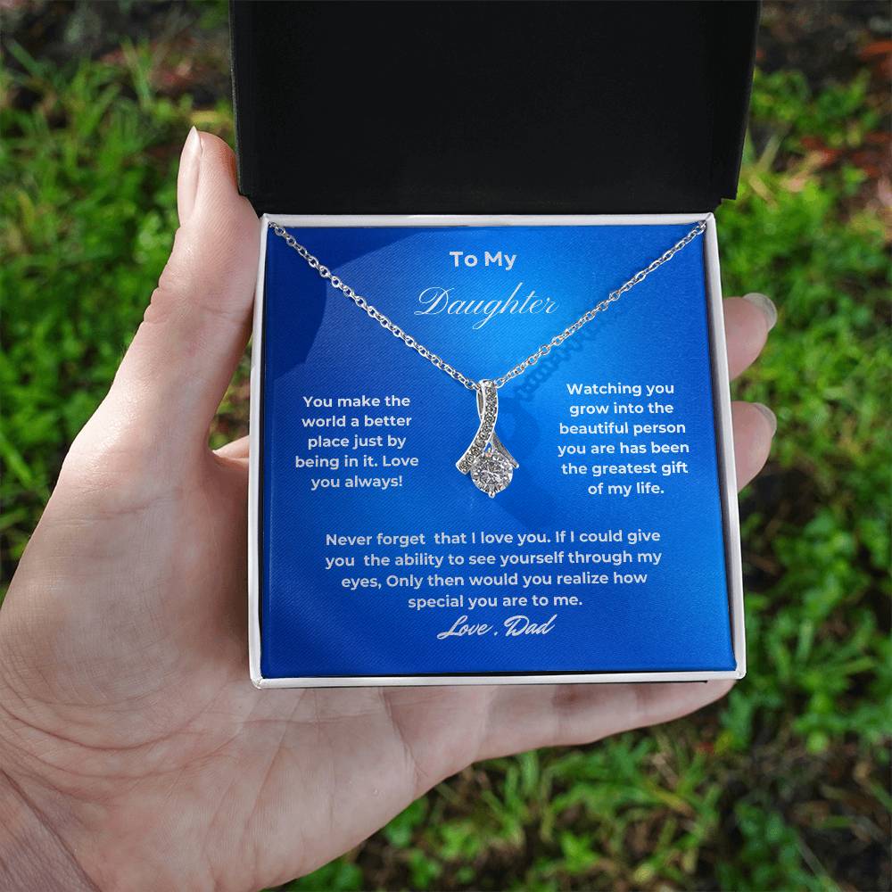 To My Daughter Alluring Beauty Necklace