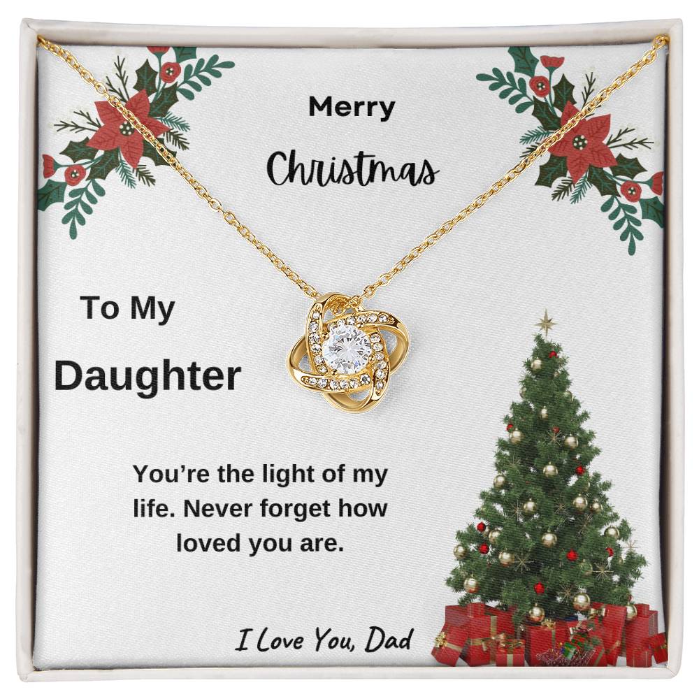 Merry Christmas To My Daughter From Dad Love Knot