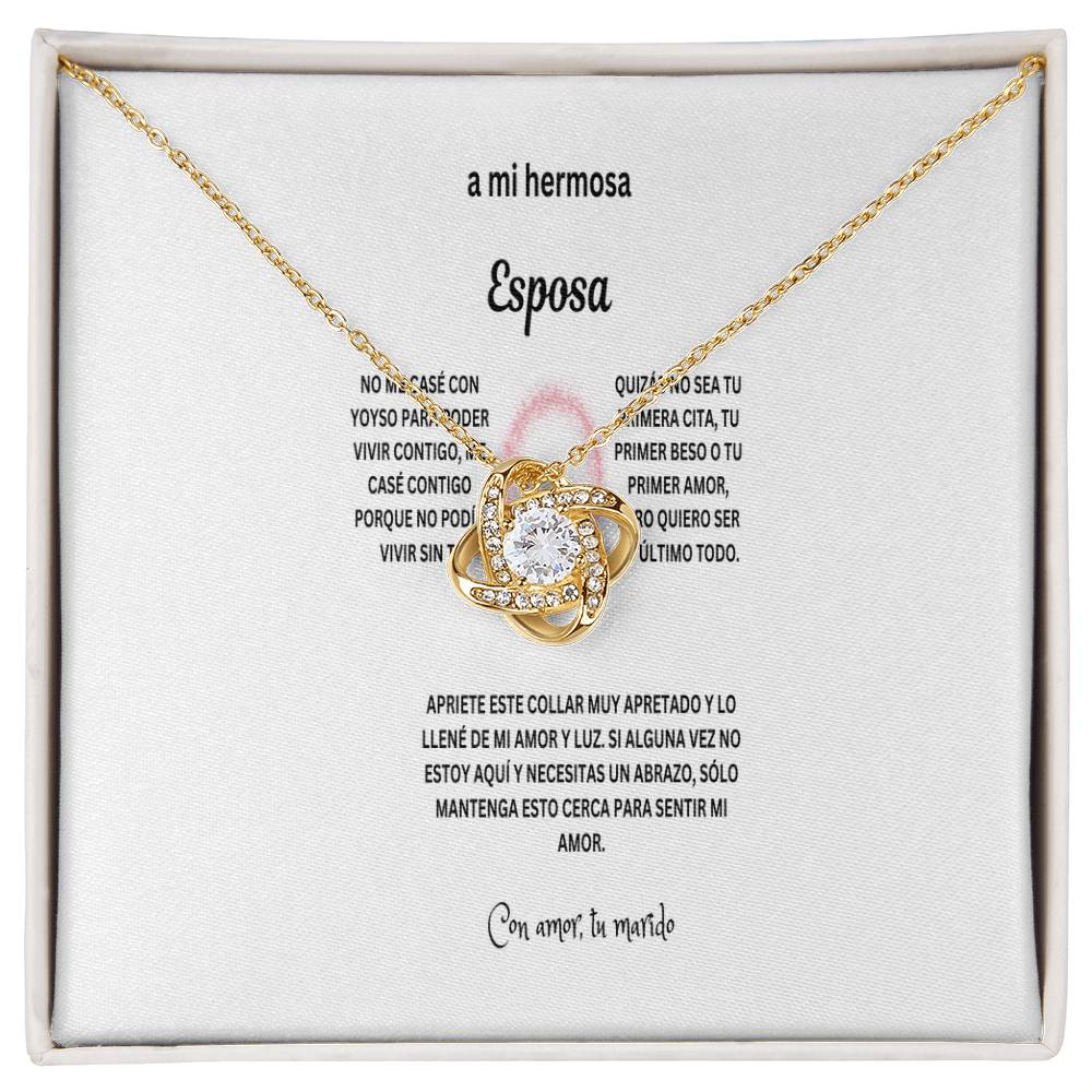 To my beautiful wife in Spanish with Love knot necklace