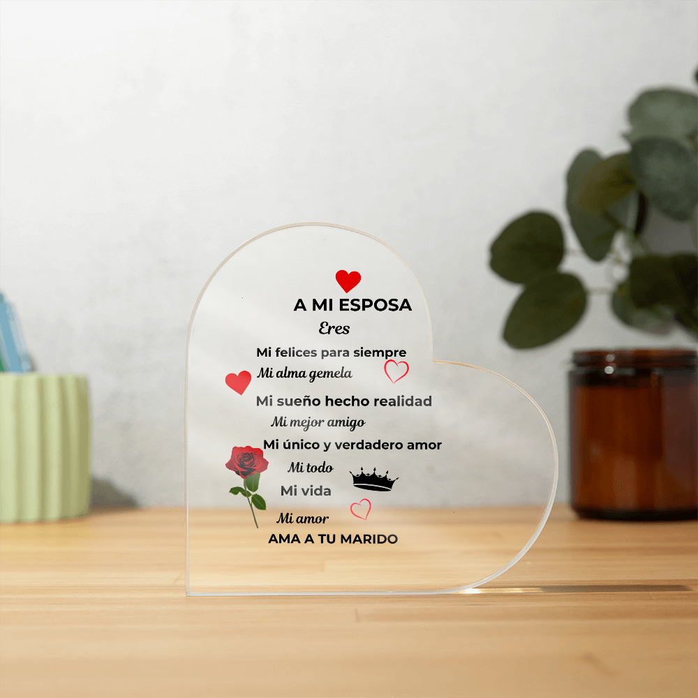 To My Wife Acrylic Heart Plaque No Base Spanish