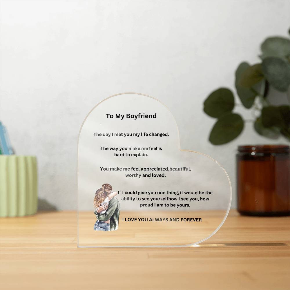To My Boyfriend Printed Acrylic Heart Plaque