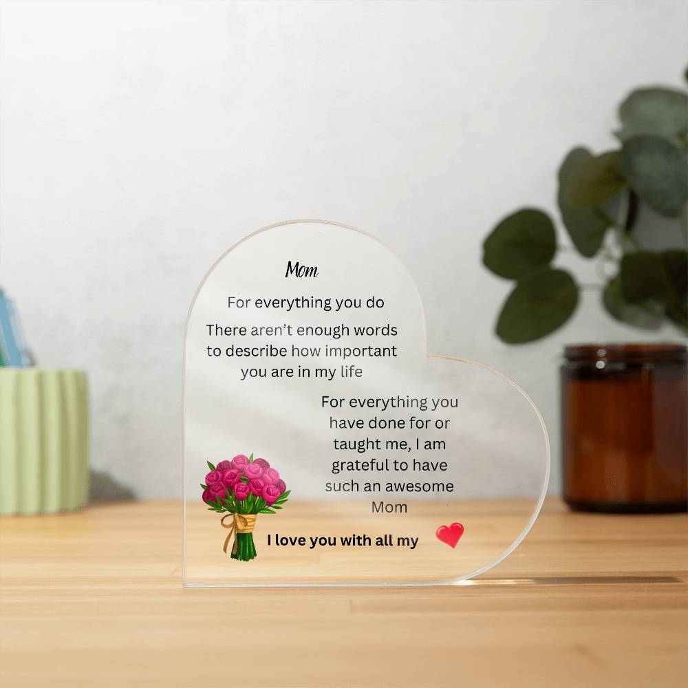 Mom Acrylic Heart Plaque #2 Design