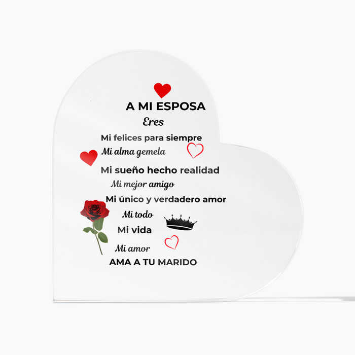 To My Wife Acrylic Heart Plaque No Base Spanish