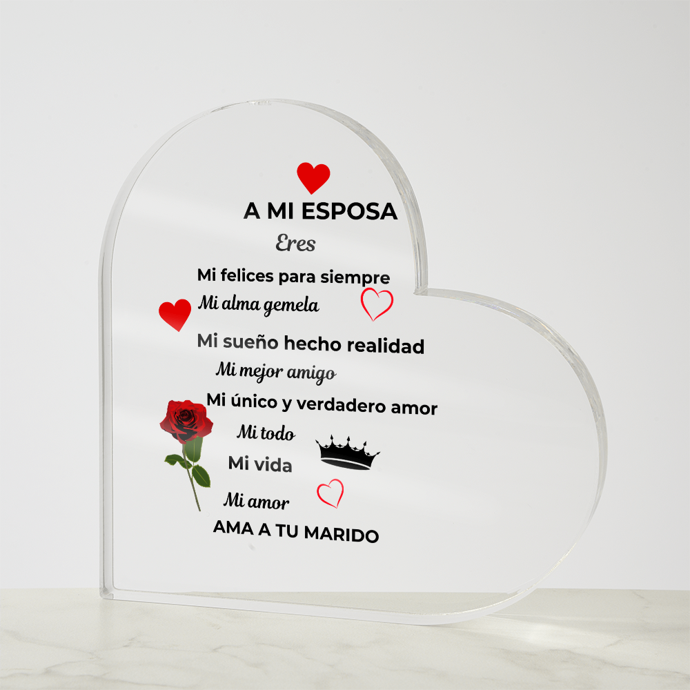 To My Wife Acrylic Heart Plaque No Base Spanish