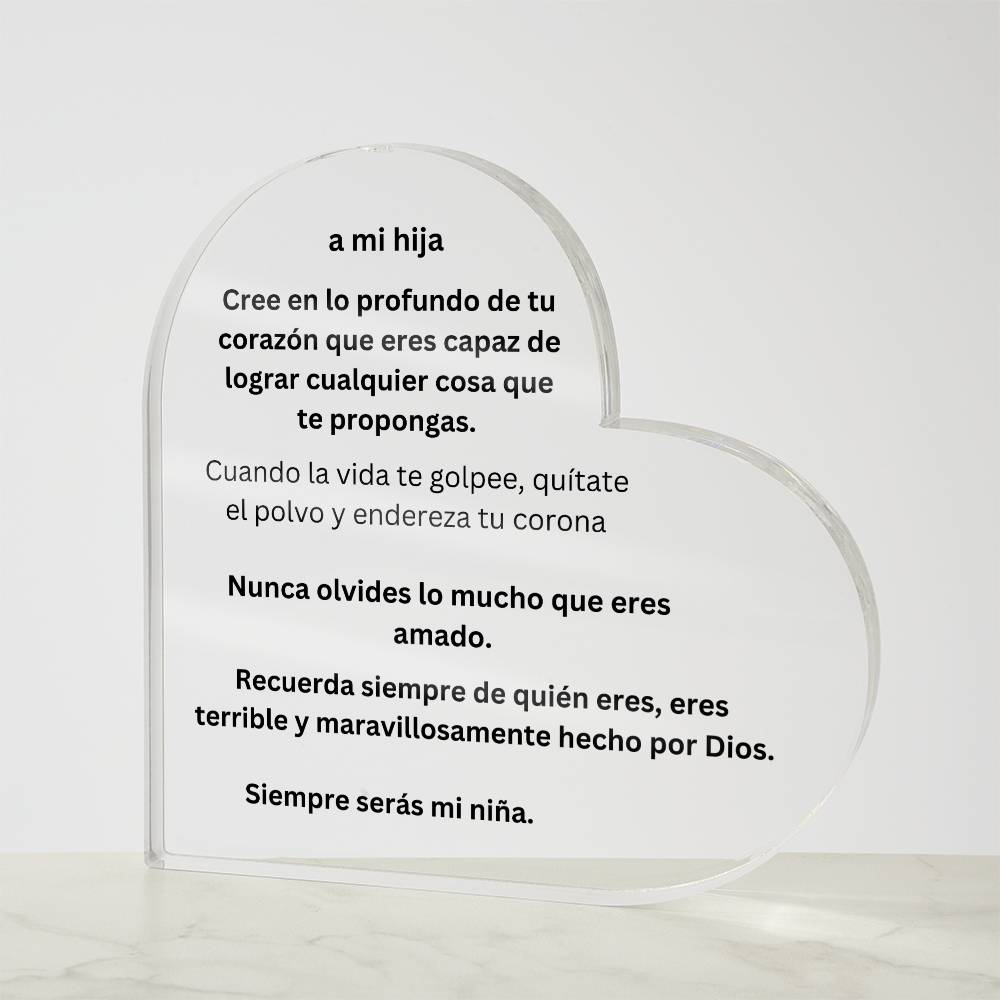 Spanish To My Daughter Acrylic Heart Plaque