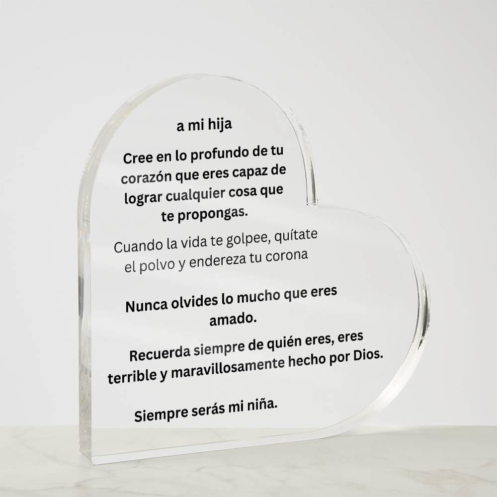 Spanish To My Daughter Acrylic Heart Plaque
