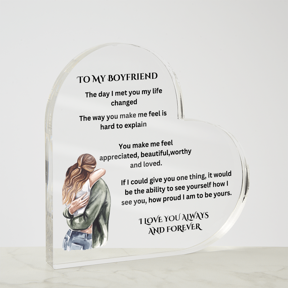 To My Boyfriend Printed Acrylic Heart Plaque