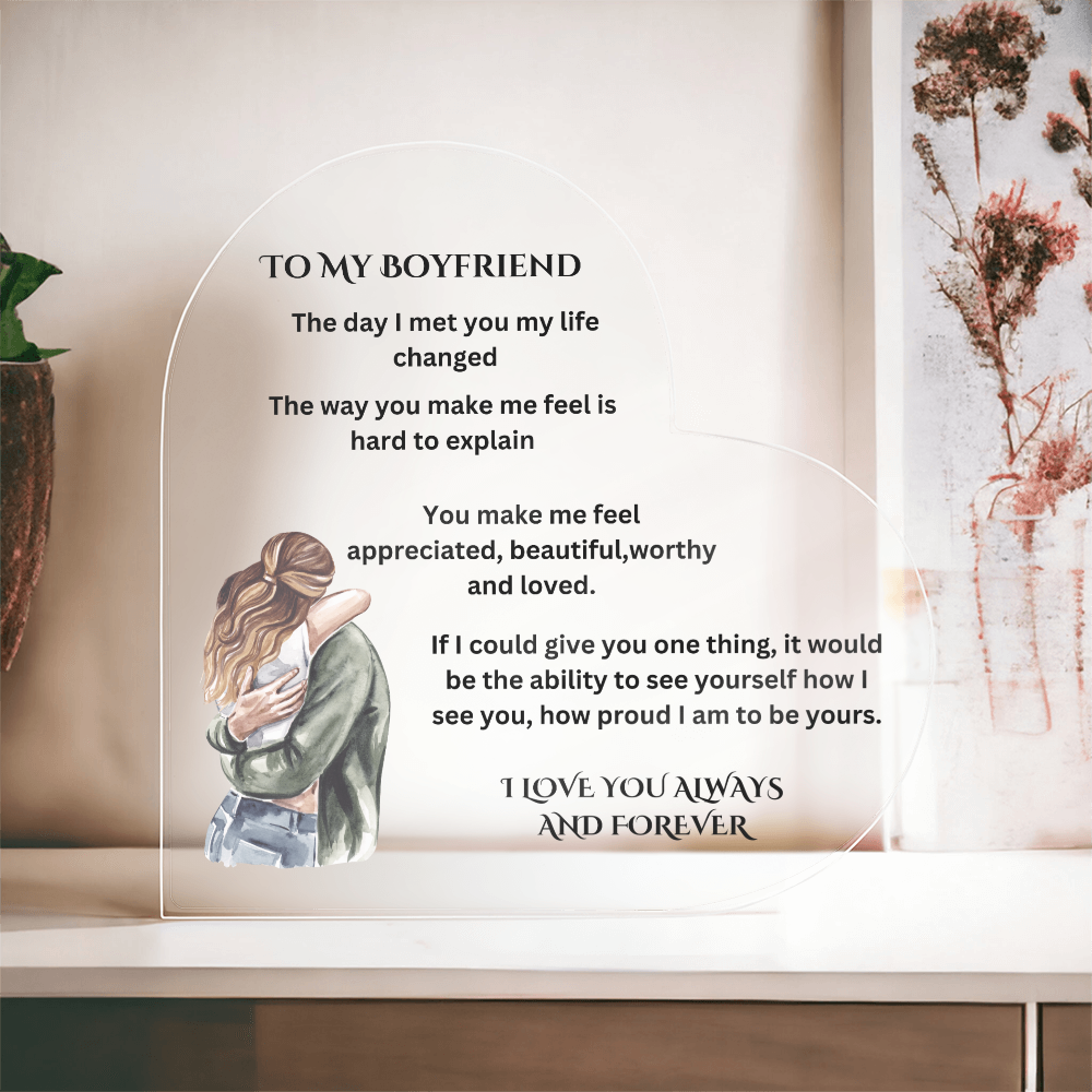 To My Boyfriend Printed Acrylic Heart Plaque