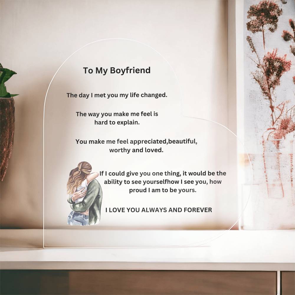 To My Boyfriend Printed Acrylic Heart Plaque