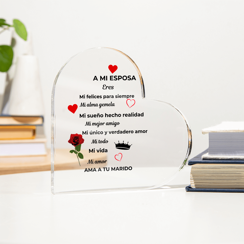 To My Wife Acrylic Heart Plaque No Base Spanish