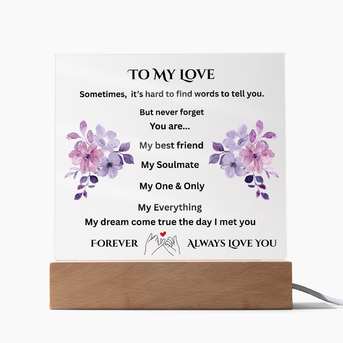 To My Love Printed Acrylic Square Plaque
