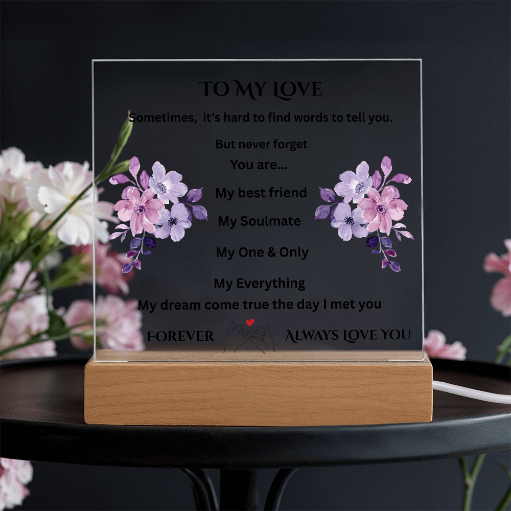 To My Love Printed Acrylic Square Plaque