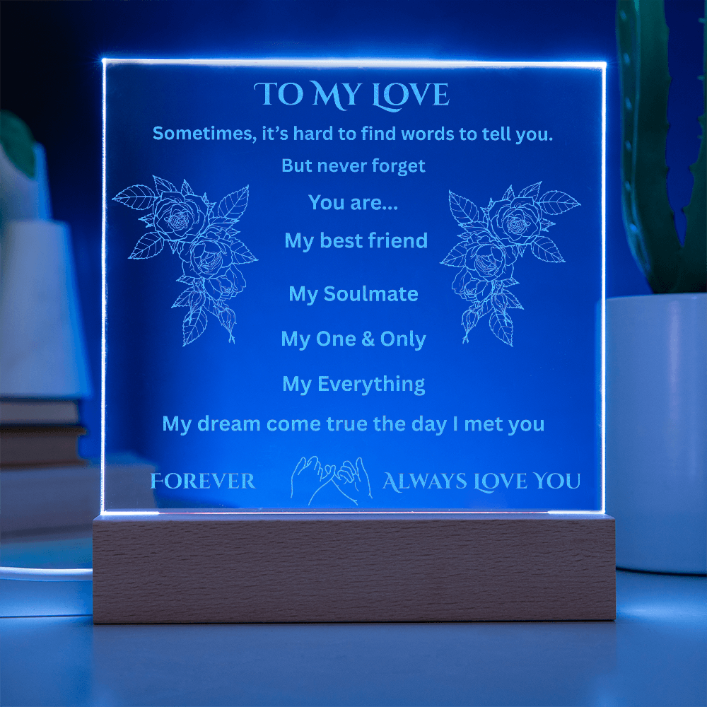 To My Love Engraved Acrylic Square Plaque