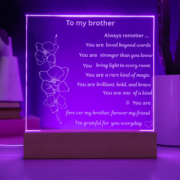 To my brother Engraved Acrylic Square Plaque