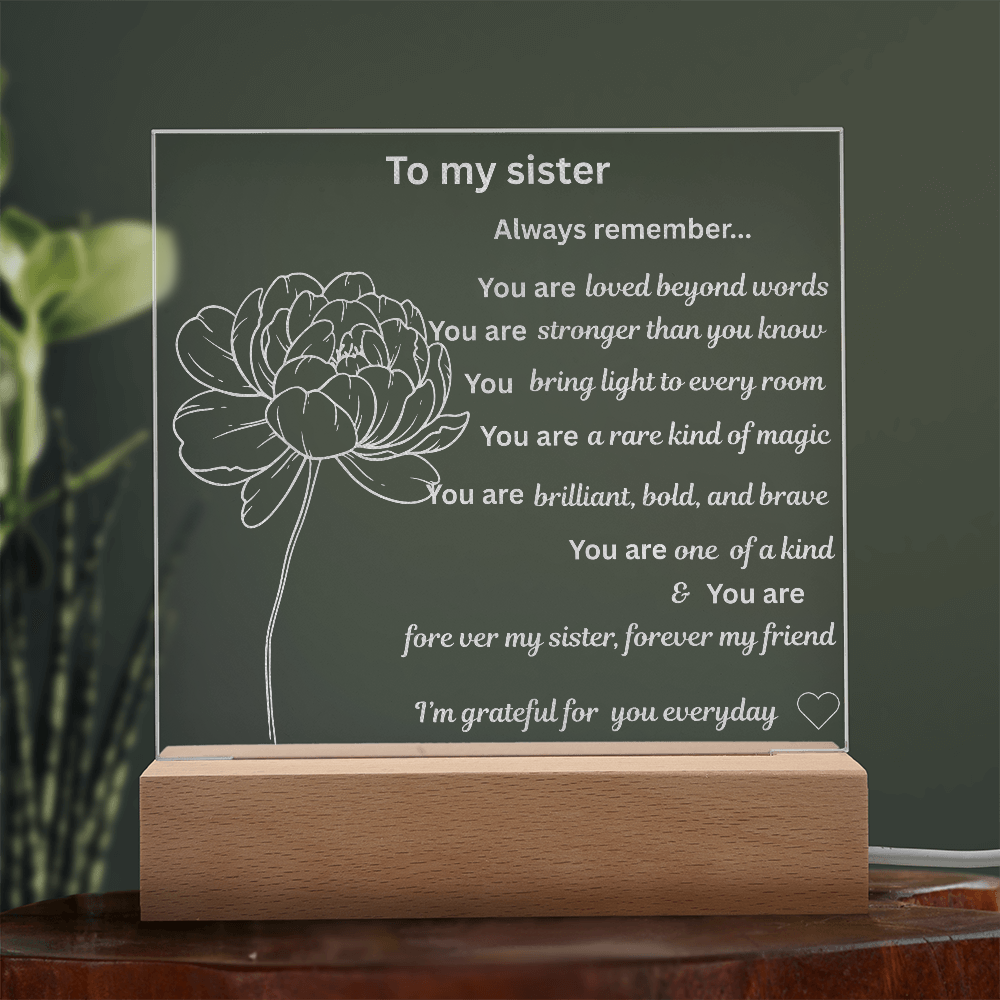 To my sister Engraved Acrylic Square Plaque