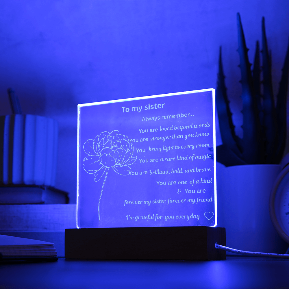 To my sister Engraved Acrylic Square Plaque