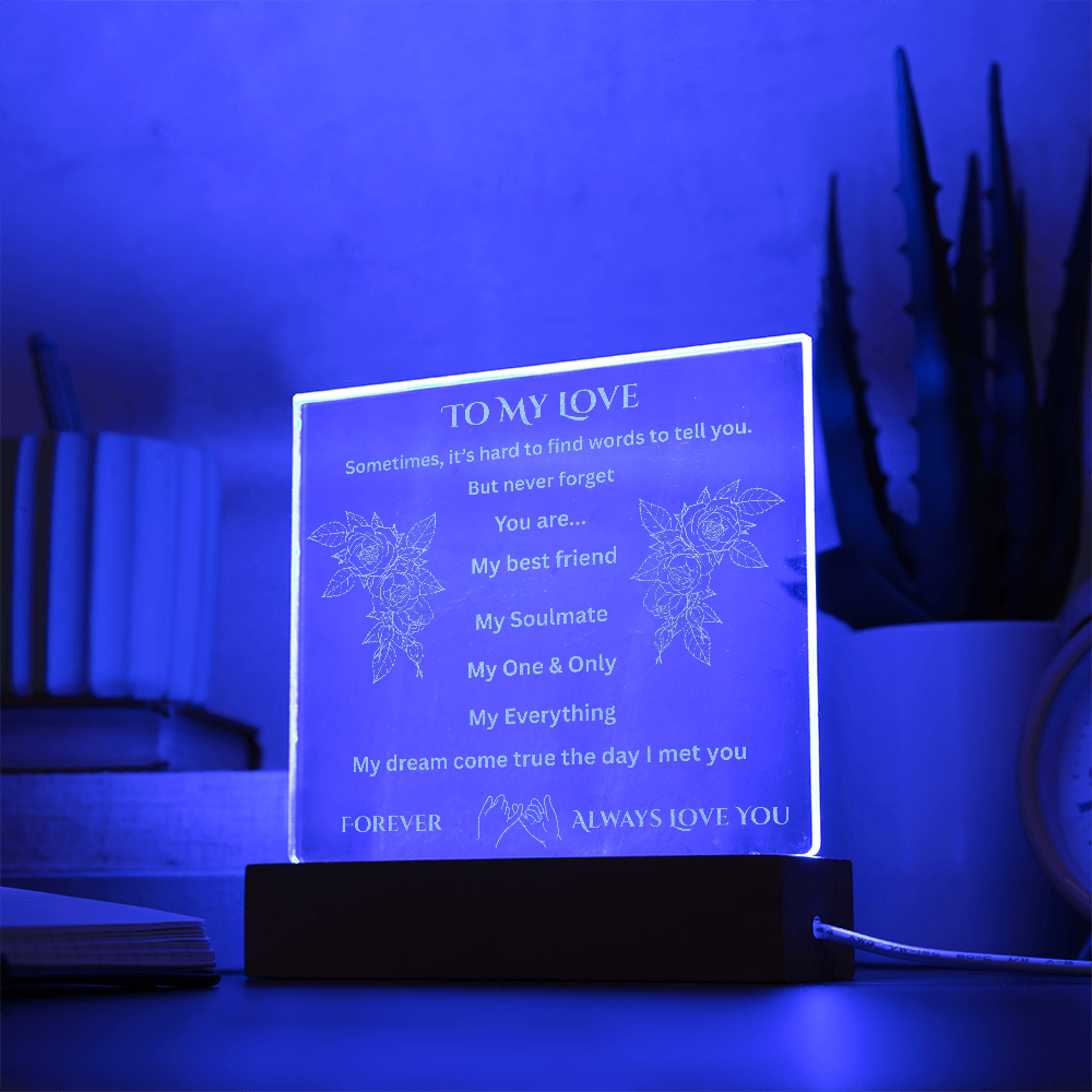 To My Love Engraved Acrylic Square Plaque