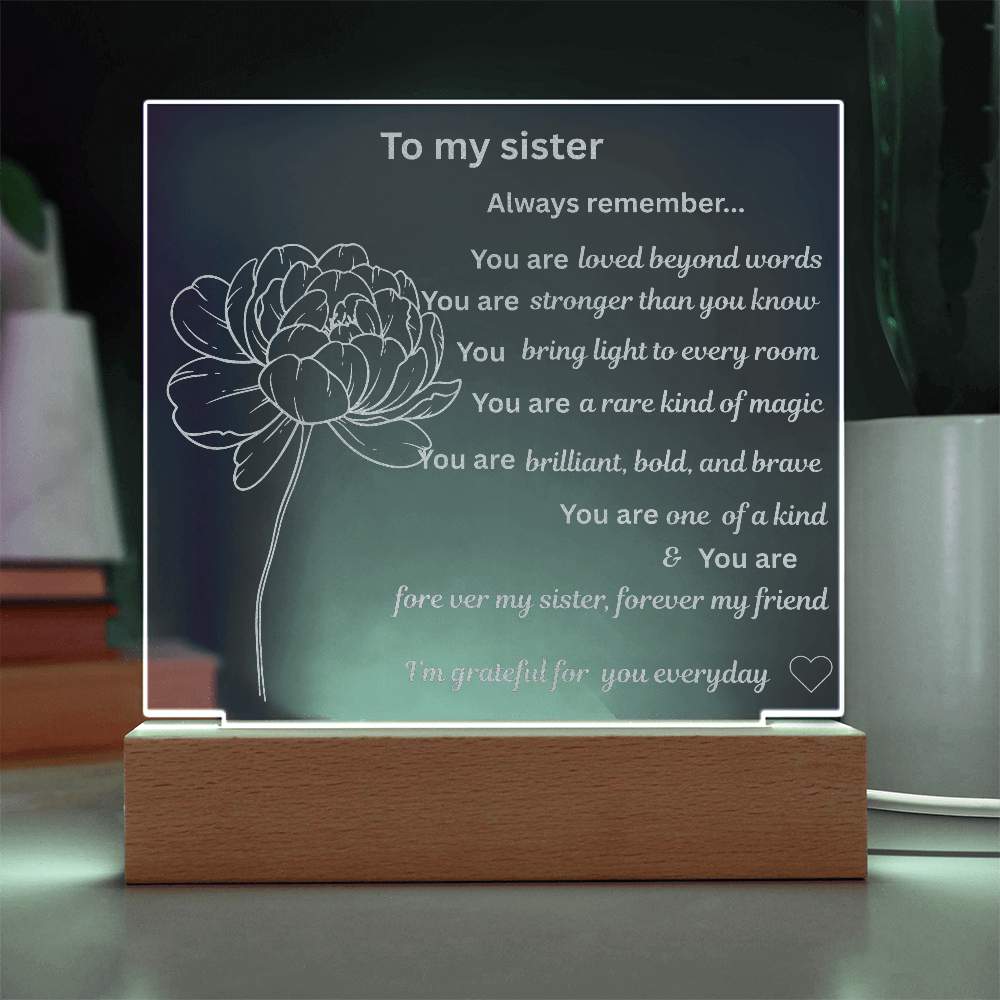 To my sister Engraved Acrylic Square Plaque