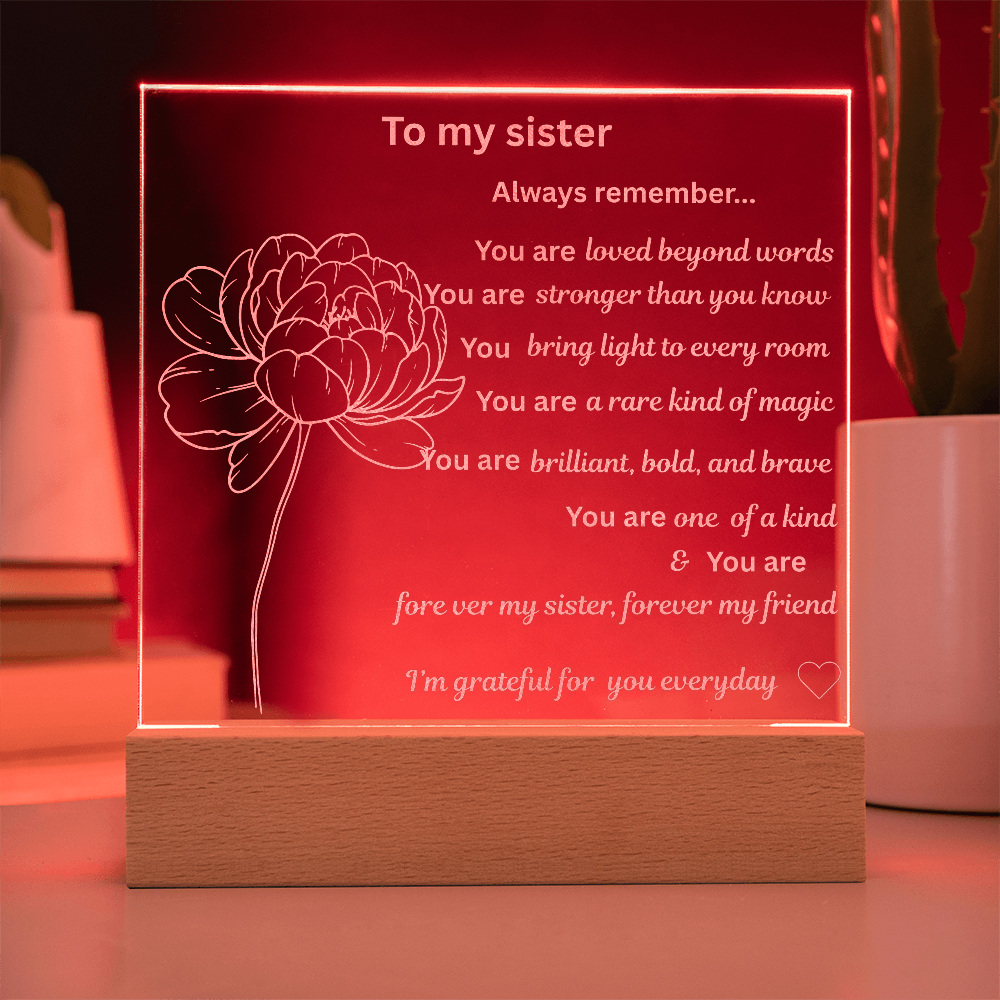 To my sister Engraved Acrylic Square Plaque