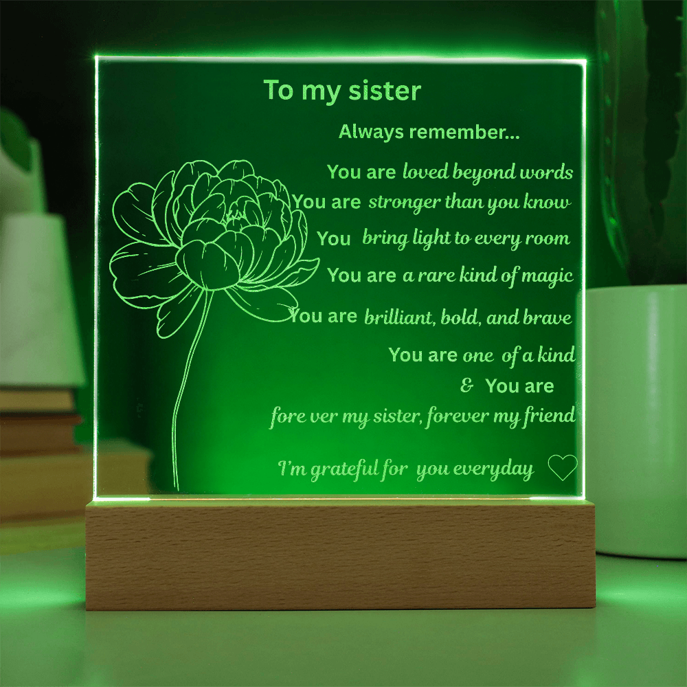 To my sister Engraved Acrylic Square Plaque