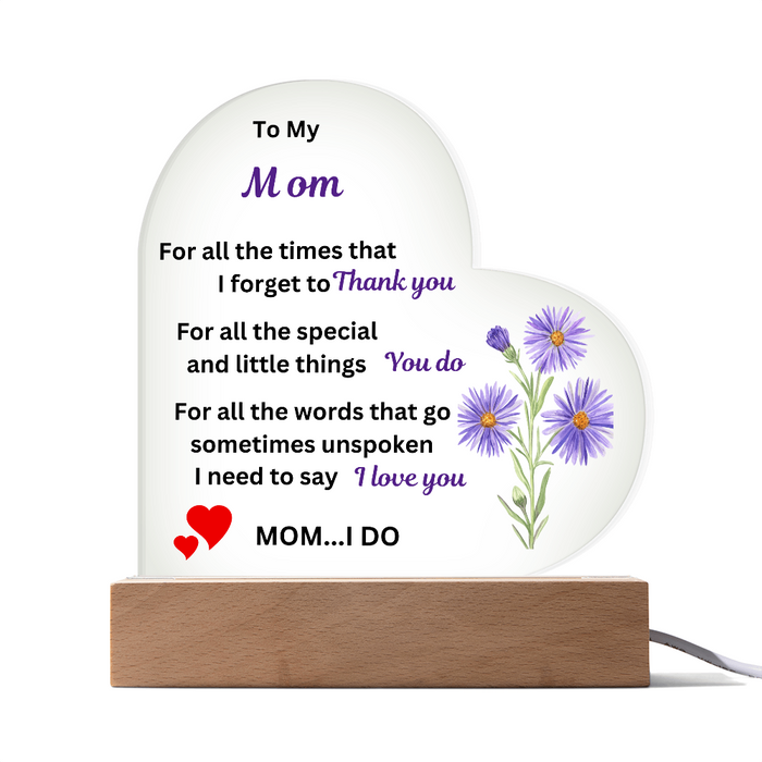 To My Mom Acrylic Heart Plaque