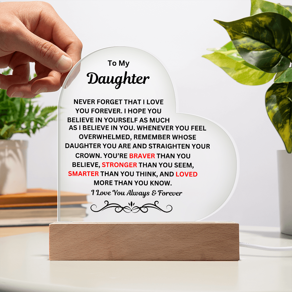 To My Daughter Printed Acrylic Heart Plaque