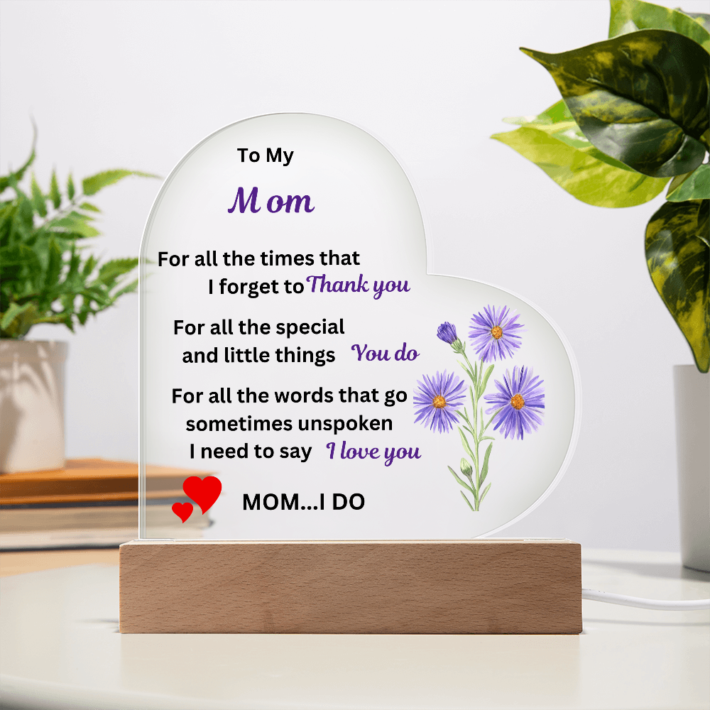 To My Mom Acrylic Heart Plaque